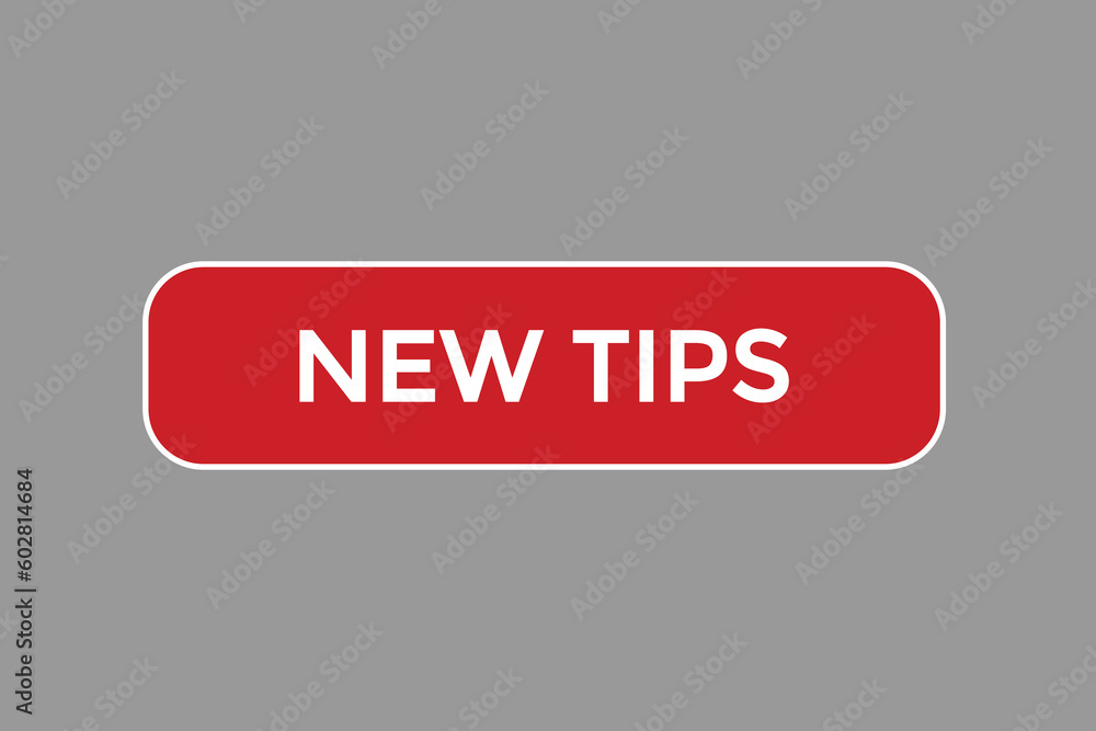 new tips vectors, sign, level bubble speech never new tips
new tips vectors, sign, level bubble speech never new tips
