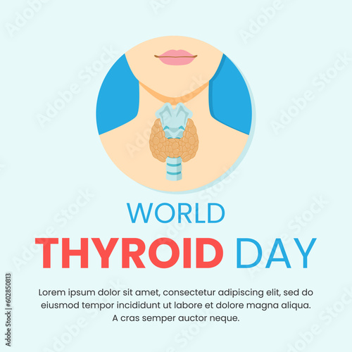 Vector Illustration for World Thyroid Day suitable for poster, banner, medical designs, backgrounds, symbol, icon and print templates