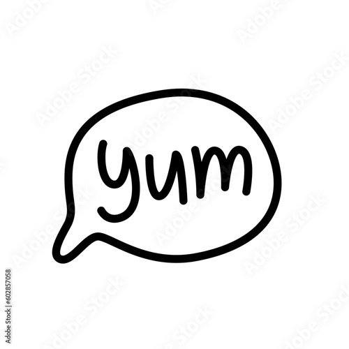 YUM doodle quote. Speech bubble with word yum. Printable graphic tee with talk. Design doodle text balloon for print. Vector illustration. Cartoon comic style. Black and white. Thought bubble