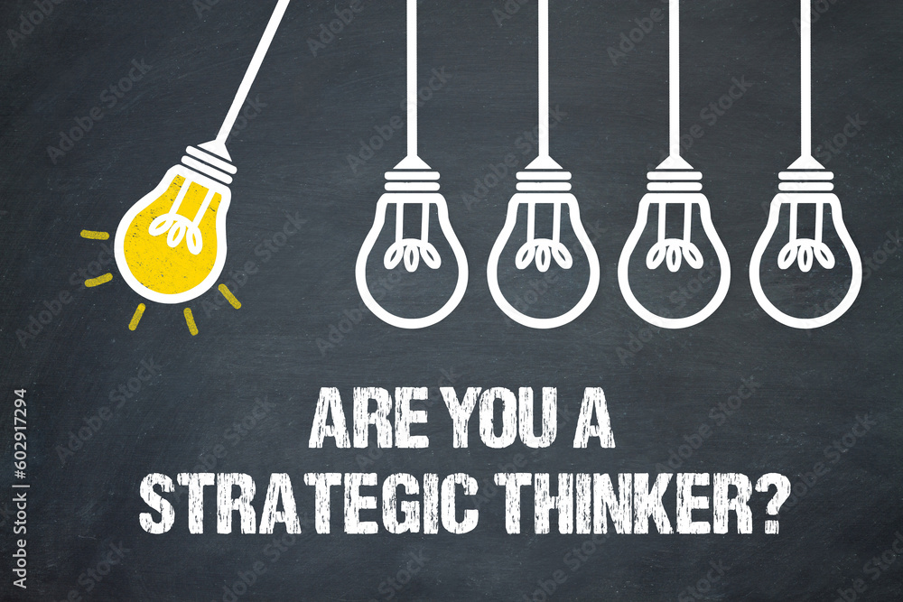 Fototapeta premium Are You a Strategic Thinker? 