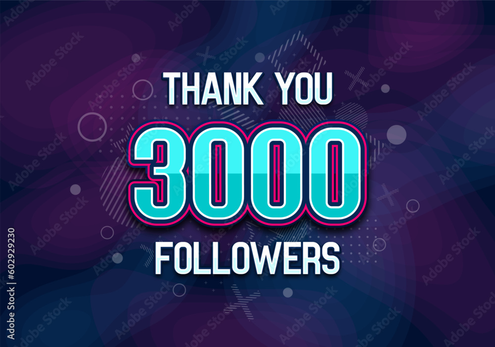 3000 followers. Poster for social network and followers. Vector template for your design.