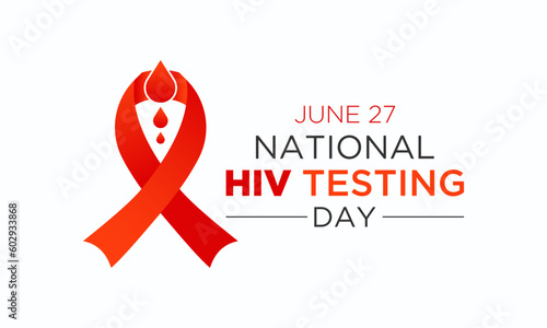 Hiv Testing day, June 27. Vector template for banner, greeting card, poster of HIV testing day. Vector illustration.
