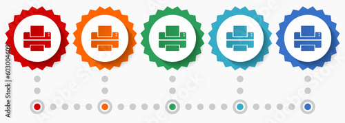 Printer, print vector icon set, colorful infographic template, set of flat design badge icons in 5 color options
