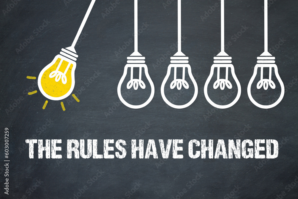 Fototapeta premium The rules have changed