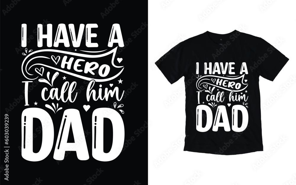 Obraz premium Vector Father's day typography t shirt design, Father's day quotes tshirt design, Best dad ever t shirt template, Happy father's day,Papa Father's quote lettering with black background,dad 