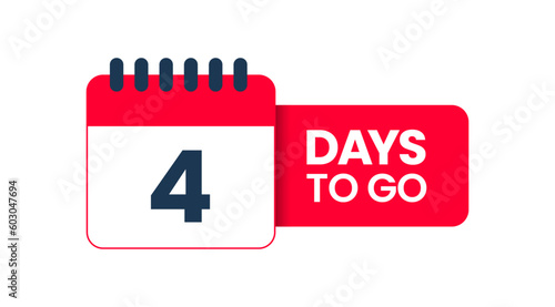 Four Days to go, 4 Days left icon, 4 days to go vector on white background, Transparent date 