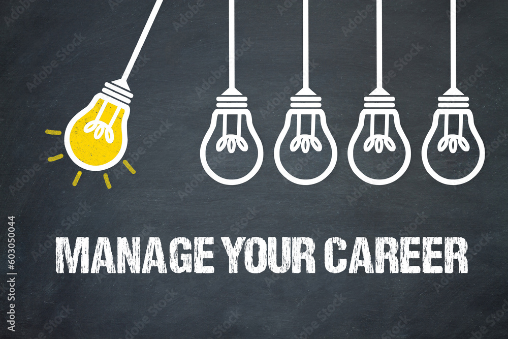 Fototapeta premium Manage Your Career 