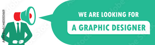 A megaphone with bubble speech hiring graphic designer template. Promotion and advertising in flat style. Digital marketing. Business concept. Vector illustration.