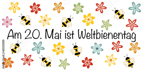 Am 20. Mai ist Weltbienentag - Schriftzug in deutscher Sprache. Ein Tag für den Artenschutz von Bienen. Vektorbanner mit Bienen und bunten Blüten.