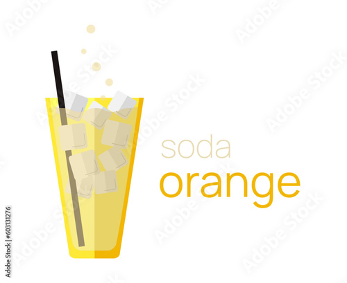 Glass of orange lemonade with ice and straws. Text Soda Orange. Transparent glass with chilled soda and bubbles. Cafe menu. Delicious, childish and sweet drink. Isolated. Vector illustration
