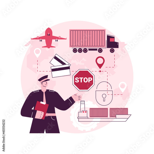 Embargo regulation abstract concept vector illustration. International sanctions, limited import and export, trading ban, bank account ban, financial and economic sanctions abstract metaphor.