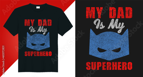 Father's Day Typography Vector Modern Tshirt Design.