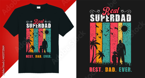 Father's Day Typography Vector Modern Tshirt Design.