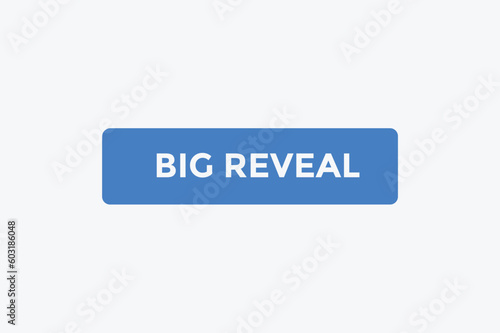 Big reveal button web banner templates. Vector Illustration 