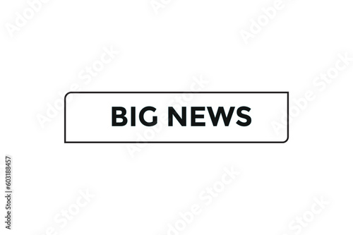 Big news button web banner templates. Vector Illustration 