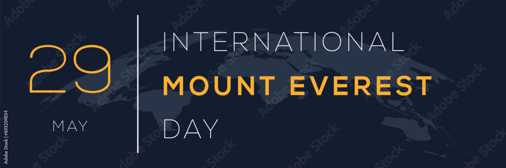 Fototapeta premium International Mount Everest Day, held on 29 May.
