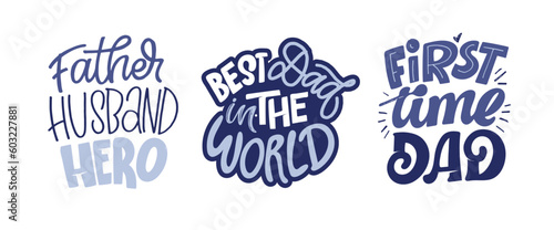 Happy Fathers day - Best Dad ever. Lettering about dad for tee, t-shirt design, invitation, web, mug print. Typography, great design for any purposes. Modern calligraphy template. Celebration quote. 