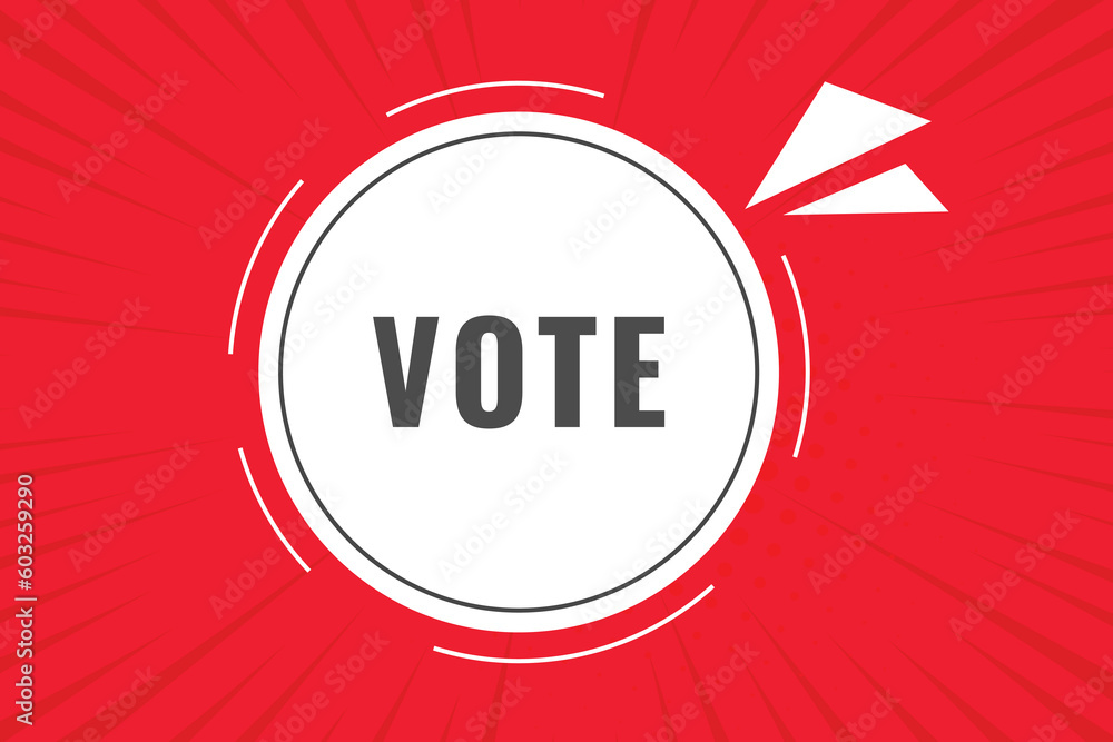 Fototapeta premium Vote Button. Speech Bubble, Banner Label Vote