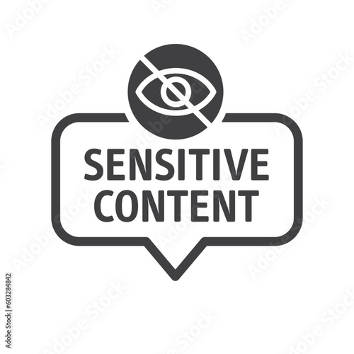 sensitive content - speech bubble with text and symbol - vector illustration