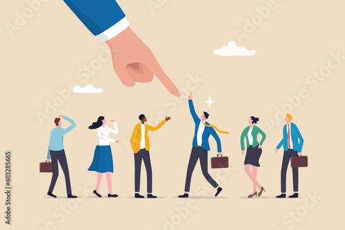 Choose candidate for job position, HR, human resources recruitment or hiring new employee, career opportunity or interview, talent or headhunter concept, businessman pointing at chosen candidate.