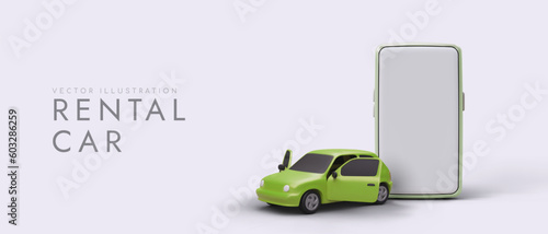 Rent car online. Temporary use of personal vehicles. Car rental. Vector advertising with 3D green car and smartphone. Vehicle for vacation, business trip