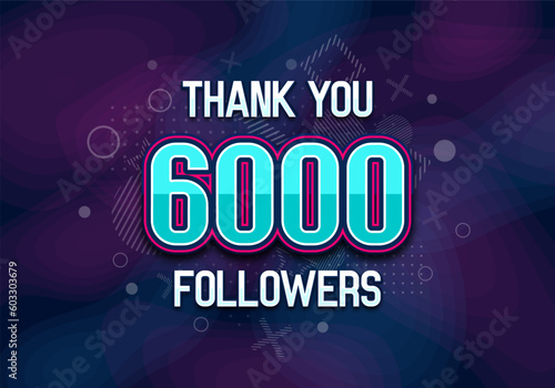 6000 followers. Poster for social network and followers. Vector template for your design.