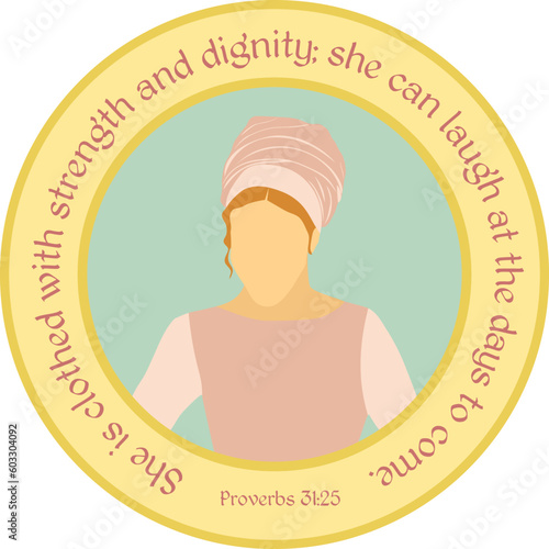 Proverbs 31 25 bible illustrated verse for woman.