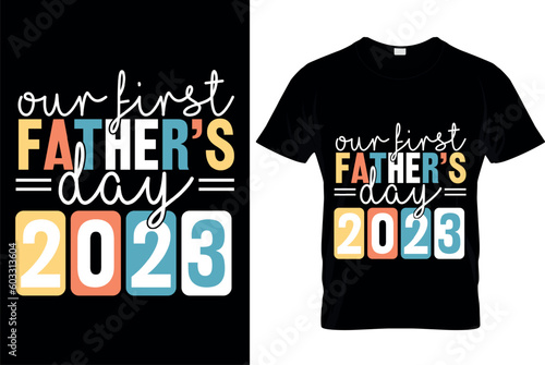 Our first father's Day 2023 t-shirt design