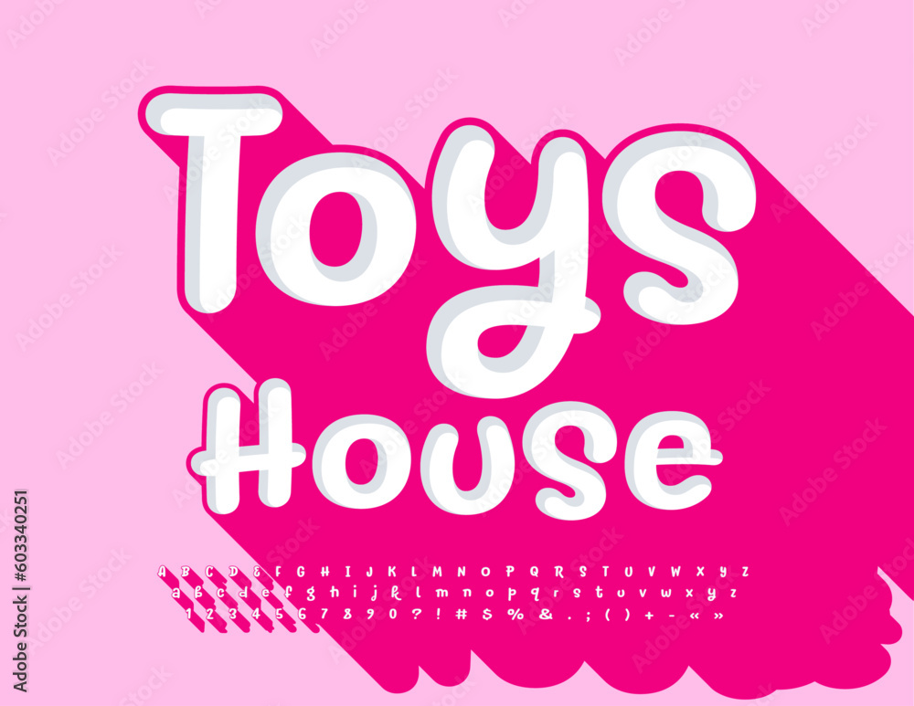 Vector creative poster Toys House. Cute handwritten Font. Bright  Alphabet Letters, Numbers and Symbols set