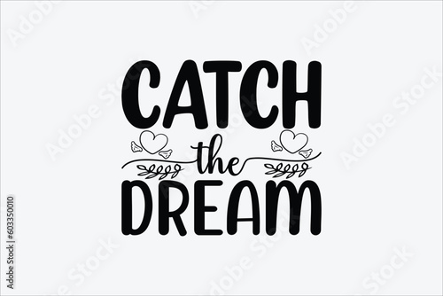 catch the dream