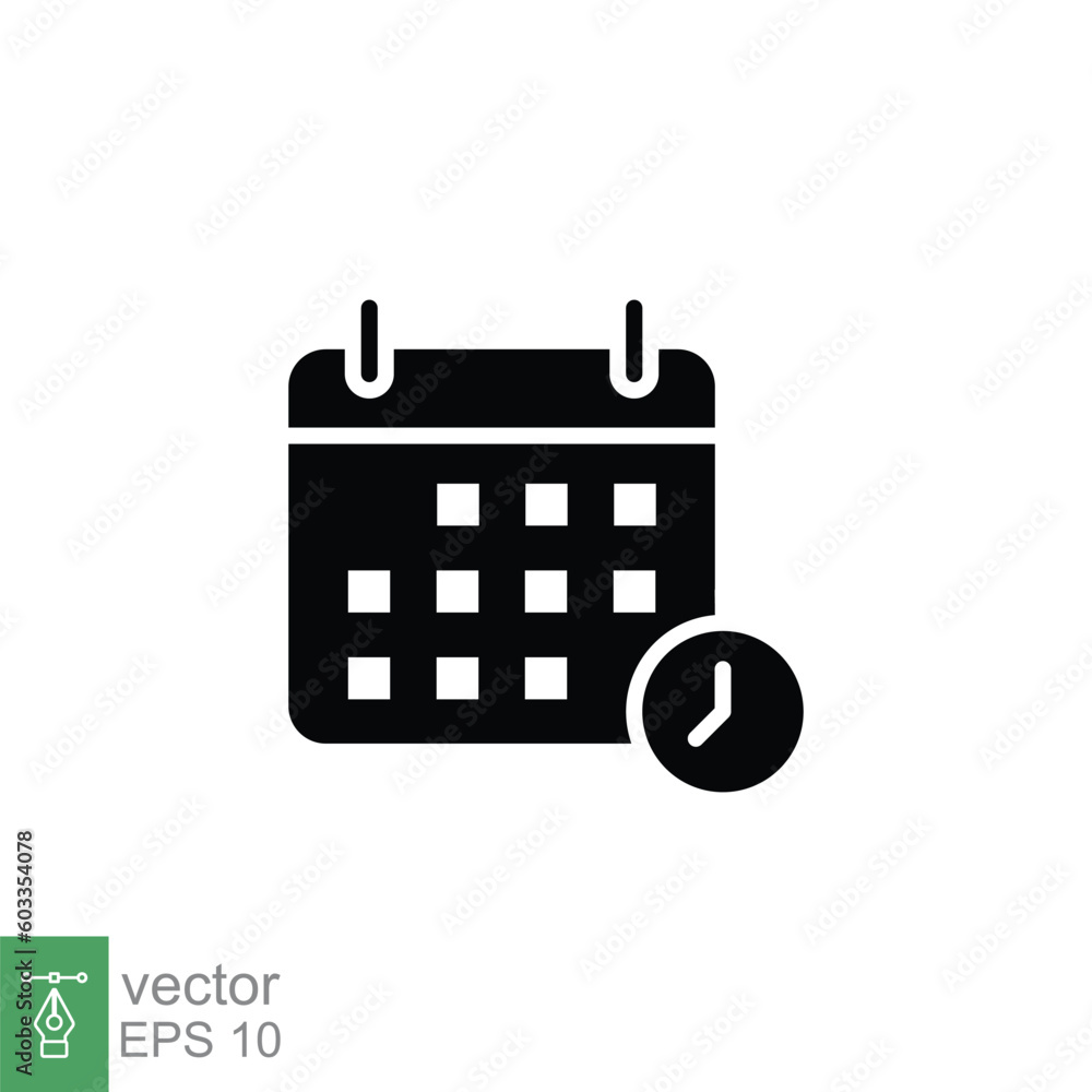 Calendar time icon. Simple solid style. Day, year, date, deadline, plan, clock, month, event concept. Black silhouette, glyph symbol. Vector illustration isolated on white background. EPS 10. Calendar time icon. Simple solid style. Day, year, date, deadline, plan, clock, month, event concept. Black silhouette, glyph symbol. Vector illustration isolated on white background. EPS 10.