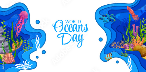 World ocean day banner. Cartoon sea paper cut landscape with seaweeds and animals. Vector background of blue ocean with tropical fish, squid and jellyfish, underwater sea world with 3d layered borders