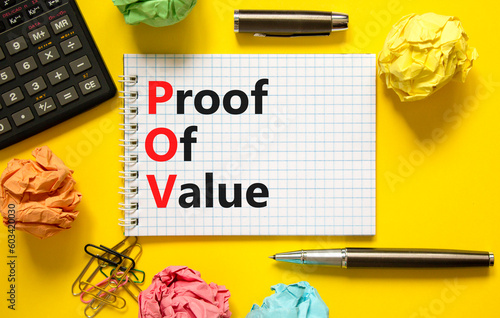 POV Proof of value symbol. Concept words POV Proof of value on beautiful white note. Beautiful yellow table yellow background. Calculator. Business and POV Proof of value concept. Copy space. photo