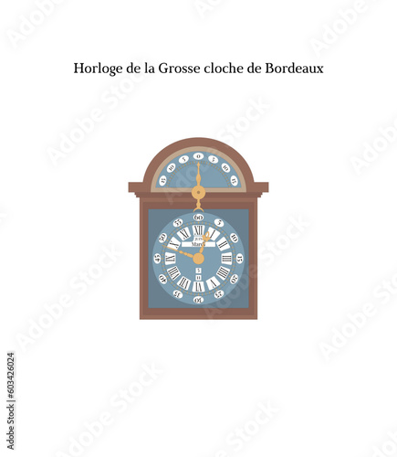 Horloge de la Grosse cloche de Bordeaux, France
Big Bell Clock in Bordeaux