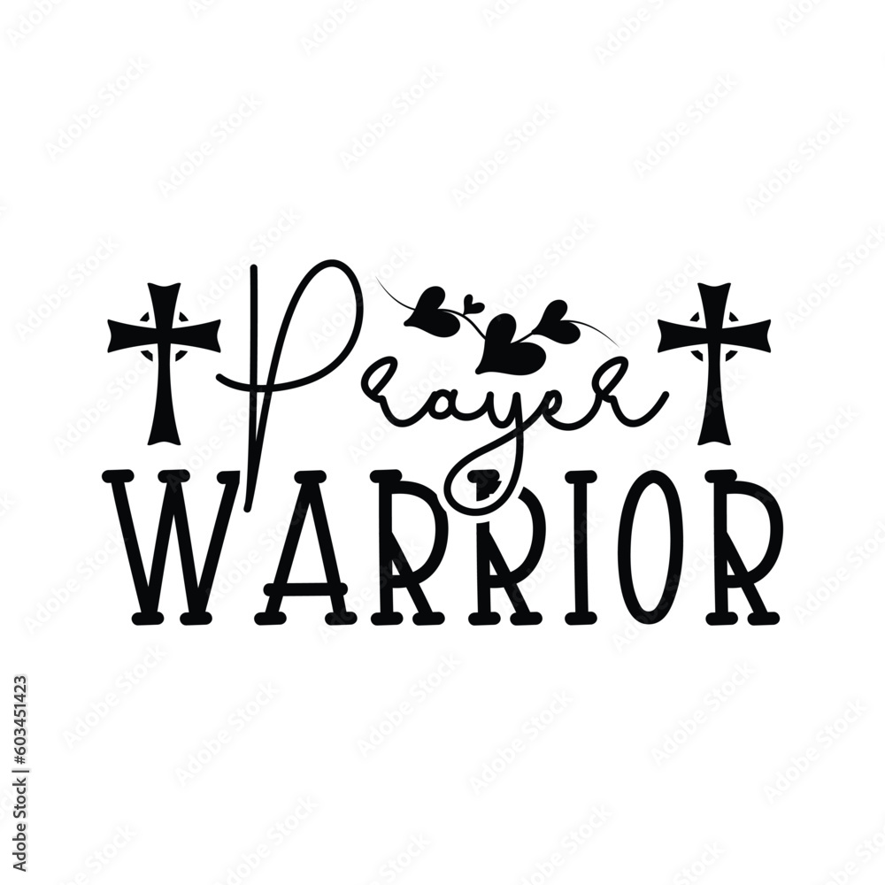 Prayer Warrior Vector, Christian Vector, Christian SVG Prayer Warrior Vector, Christian Vector, Christian SVG