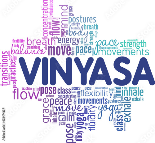 Vinyasa Yoga word cloud conceptual design isolated on white background.