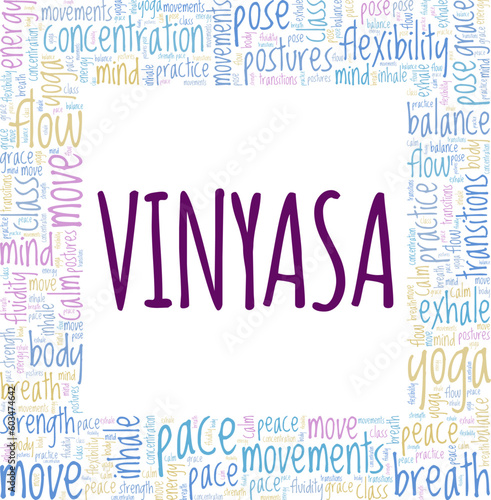 Vinyasa Yoga word cloud conceptual design isolated on white background.