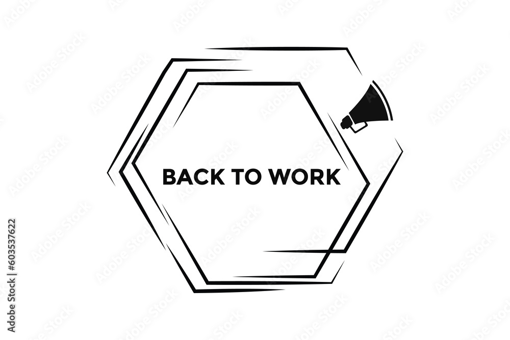 Back to work button web banner templates. Vector Illustration