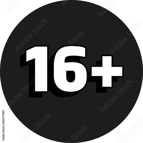 16 plus or 16+ age limit sign