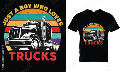 Just A Boy Who Loves Trucks T-Shirt 