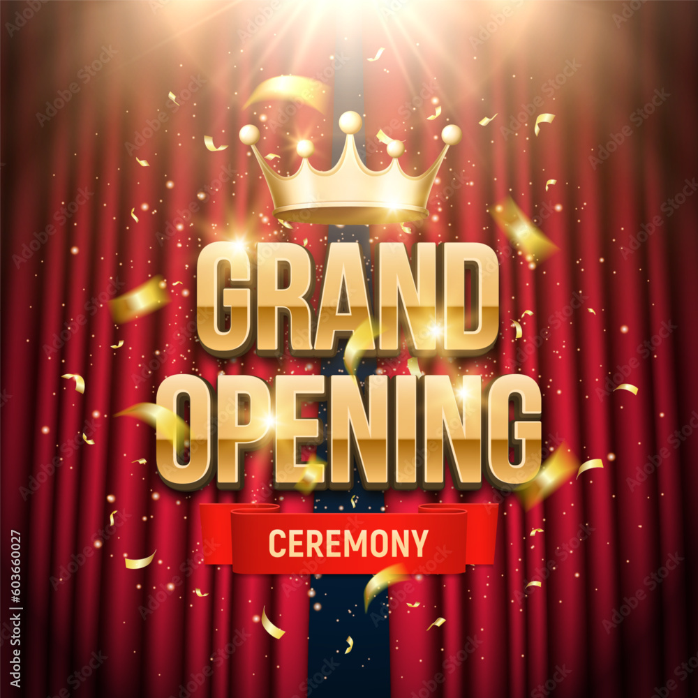Grand opening. Banner with gold crown and confetti on curtain background. Ceremony presentation. Vector illustration.