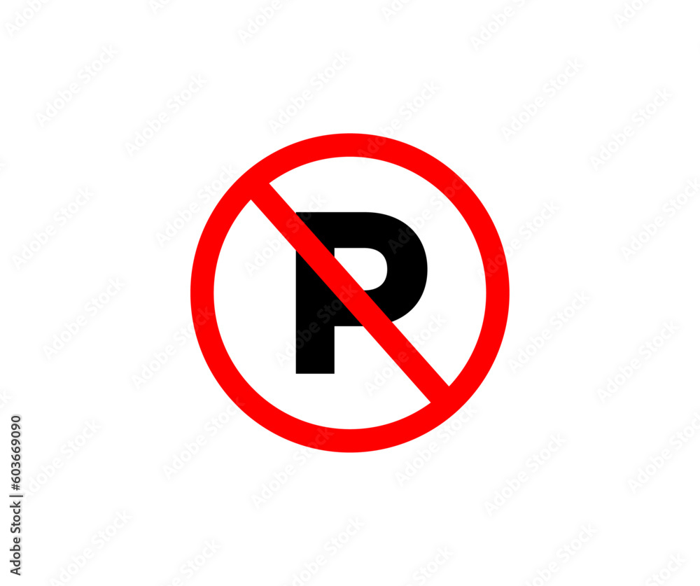 No Parking Sign Symbol Icon. Traffic signs and symbols vector design and illustration.
No Parking Sign Symbol Icon. Traffic signs and symbols vector design and illustration.
