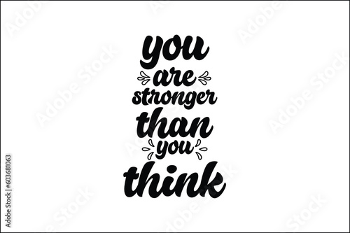 you are stronger than you think