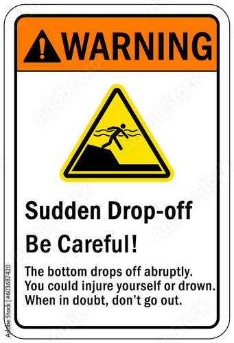 Beach safety warning sign and labels sudden drop off, be careful
