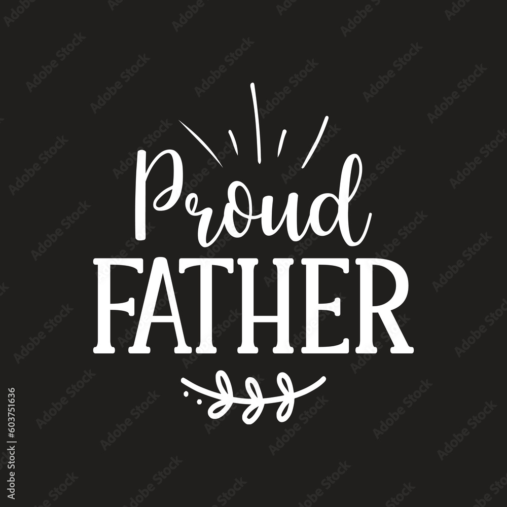 proud father SVG proud father SVG