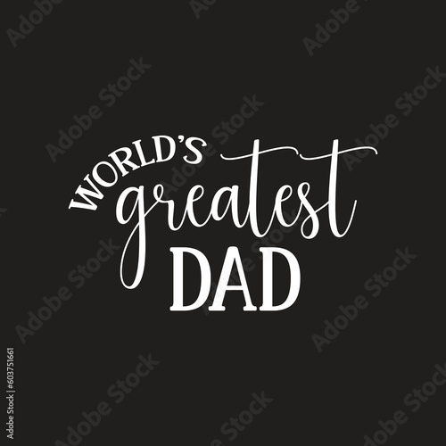 World’s greatest dad SVG