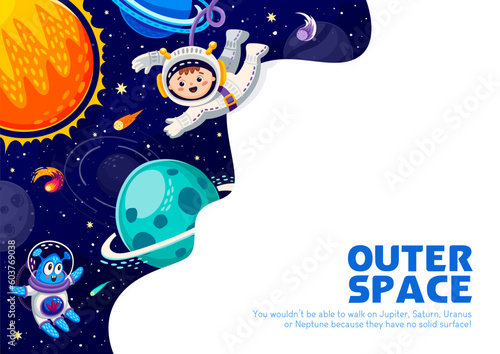 Space poster, cartoon alien and kid astronaut. Space travel, galaxy adventure vector flyer or poster with cheerful boy in spacesuit, funny alien astronaut character, sun, stars and galaxy planets