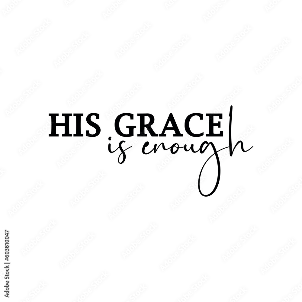 is grace is enough is grace is enough