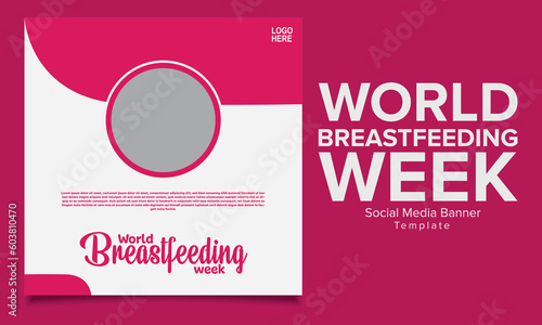 The newest world breastfeeding week theme or social media feed