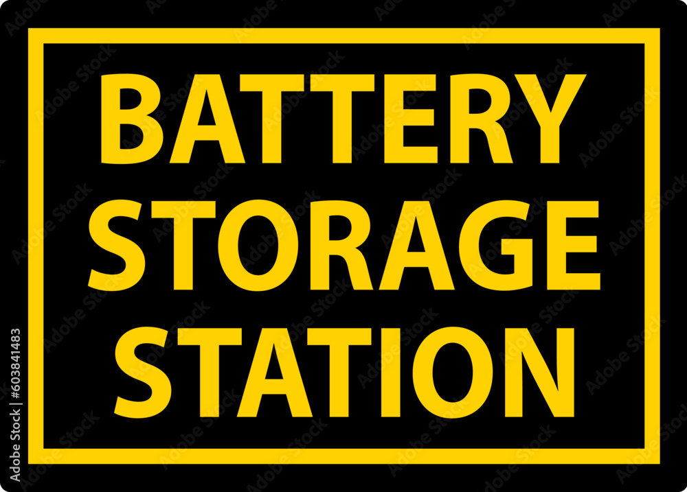 Battery Charging Area Sign Battery Storage Station Battery Charging Area Sign Battery Storage Station